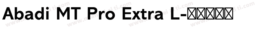 Abadi MT Pro Extra L字体转换